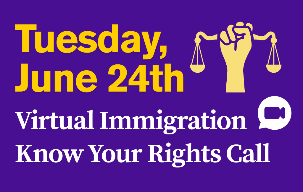 Immigration Know Your Rights Zoom Call