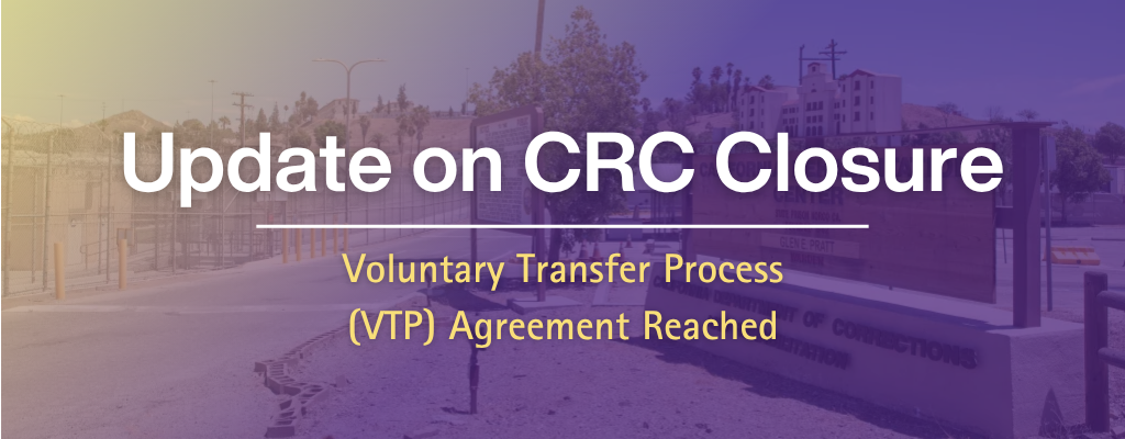 CRC Voluntary Transfer Process (VTP) Agreement Reached