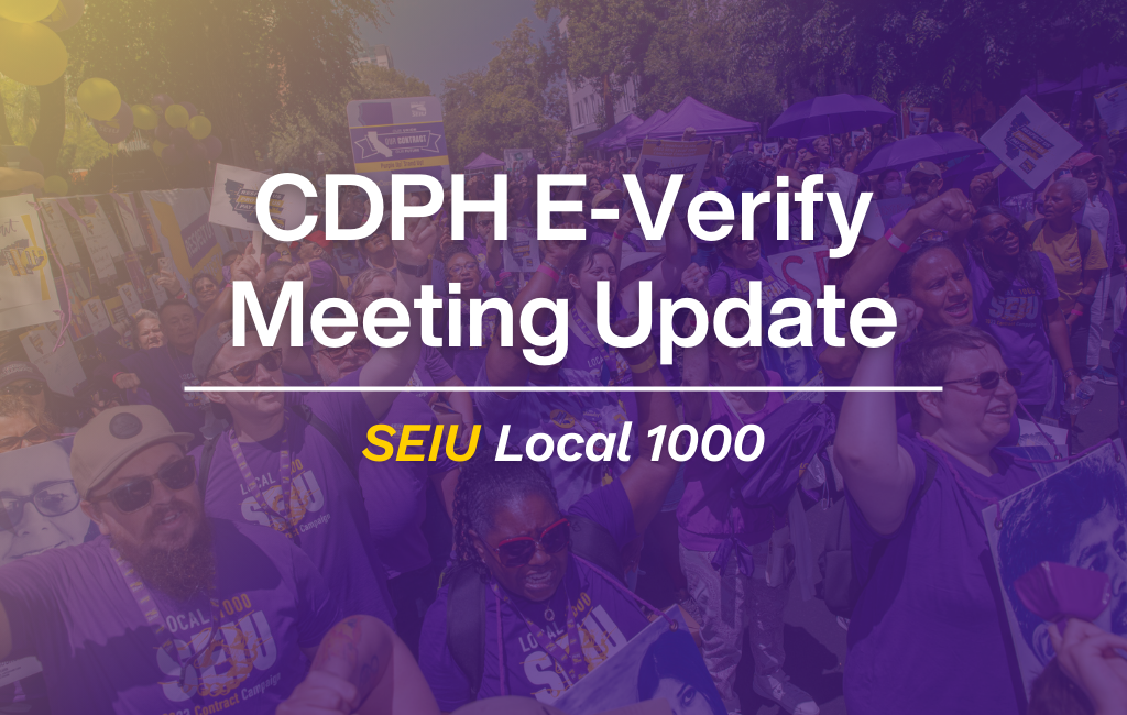 CDPH E-Verify Meeting Update
