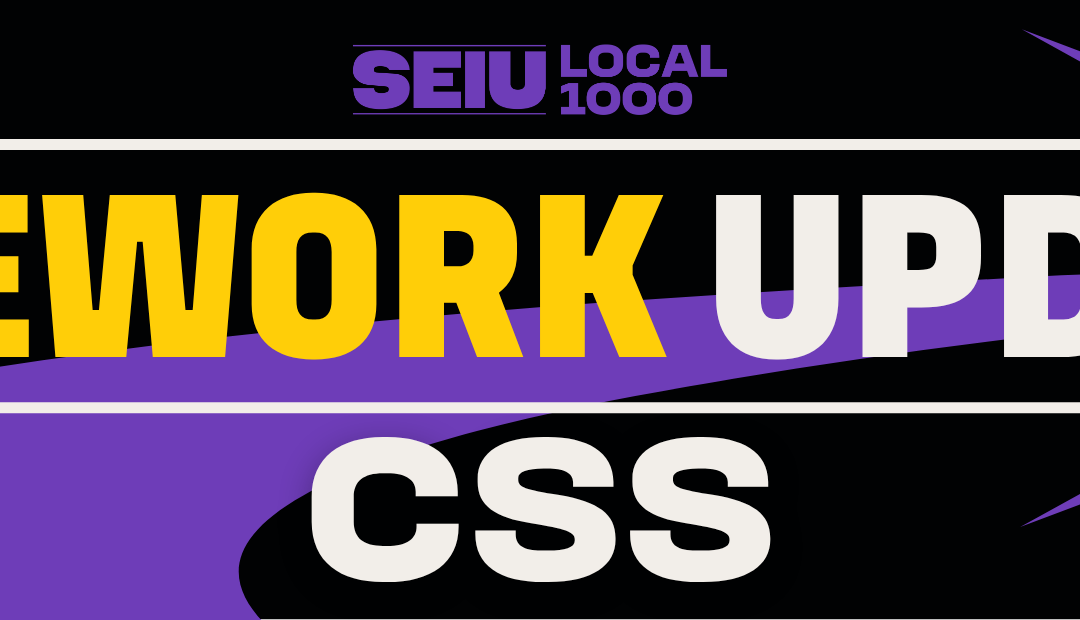 Telework Update: CSS