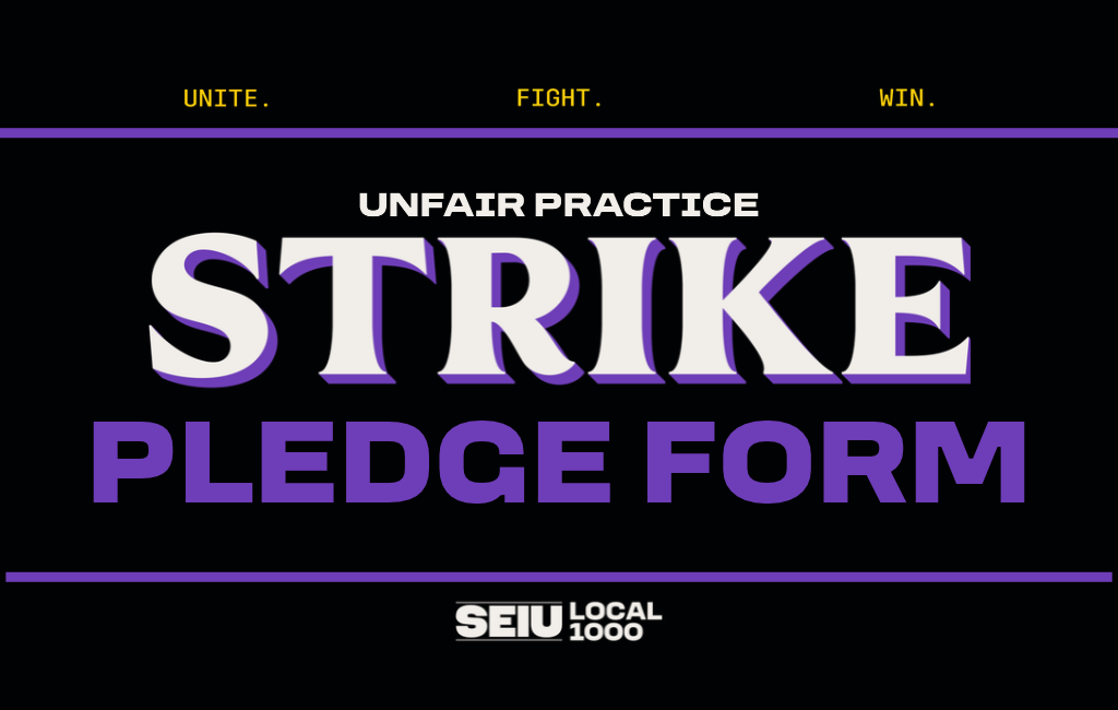 SEIU Local 1000 Strike Pledge Form