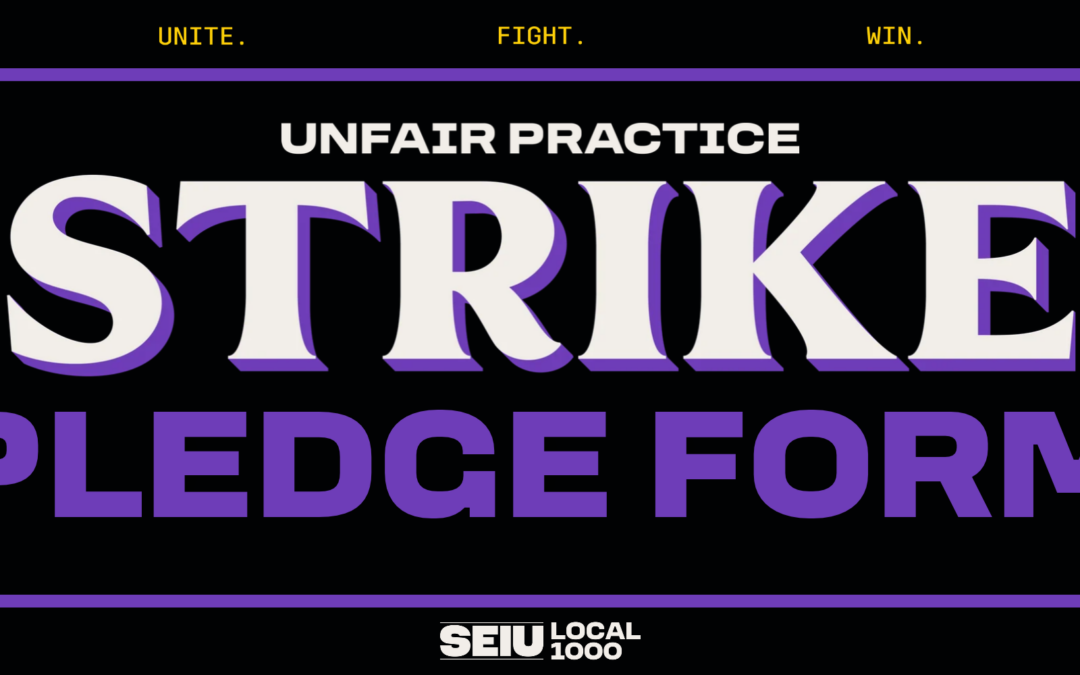 SEIU Local 1000 Strike Pledge Form